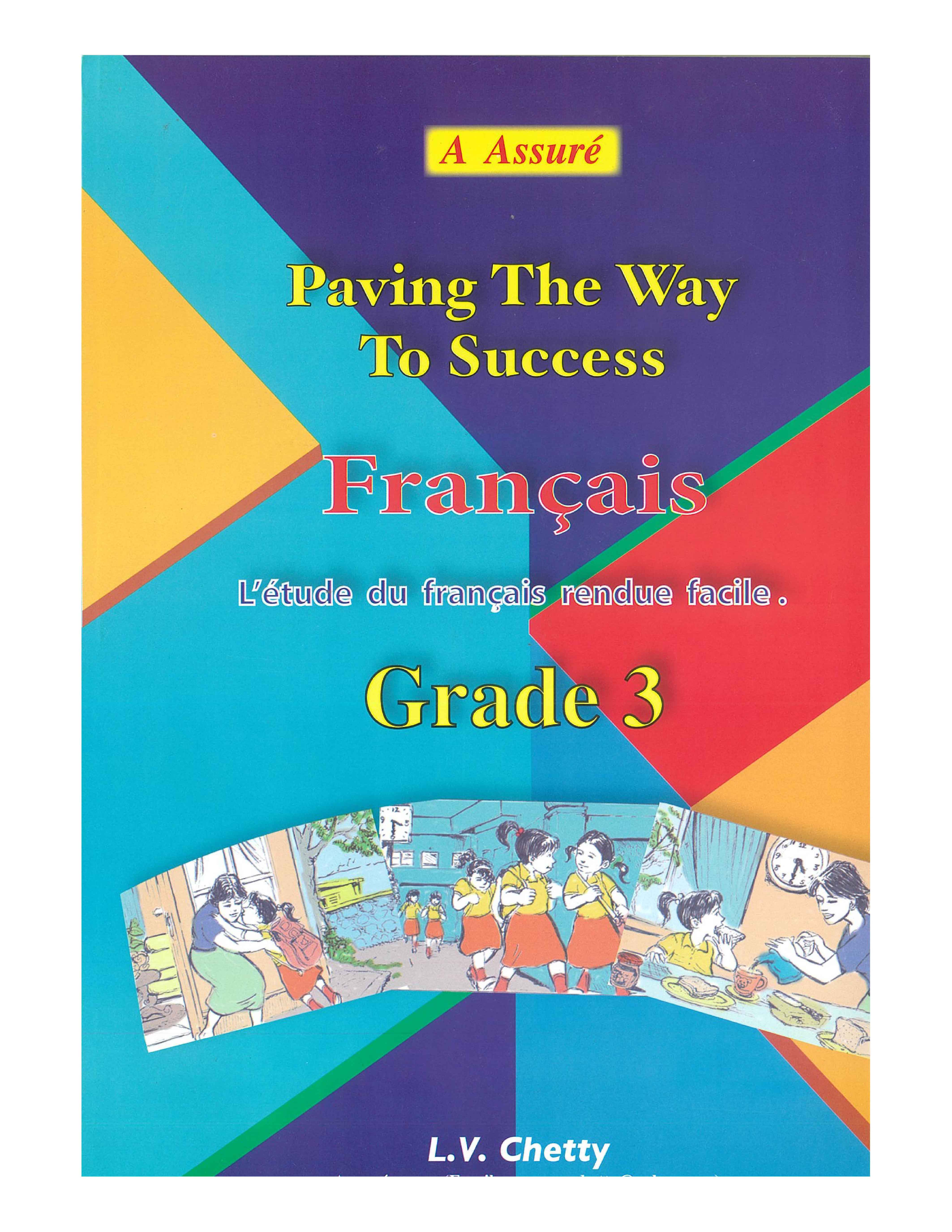 PAVING THE WAY TO SUCCESS FRENCH GRADE 3 - CHETTY